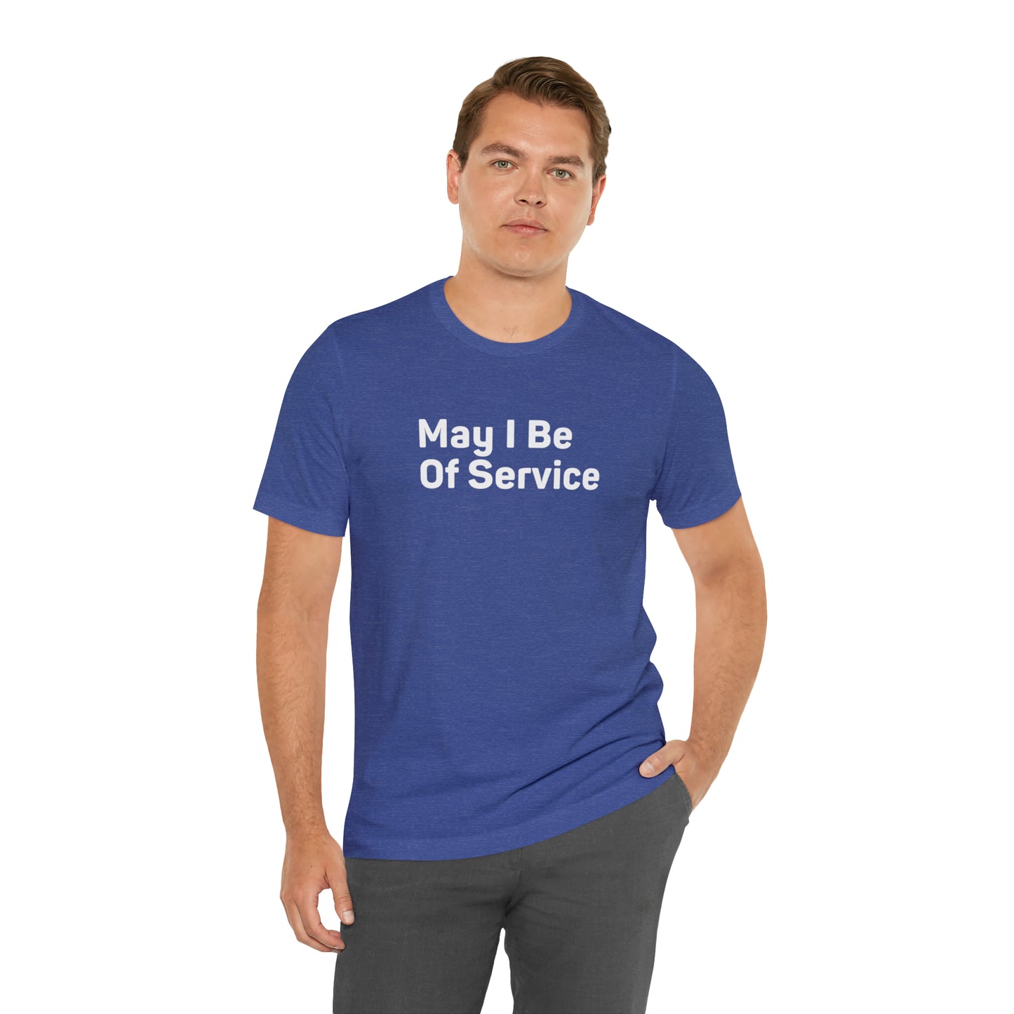 May I Be Of Service