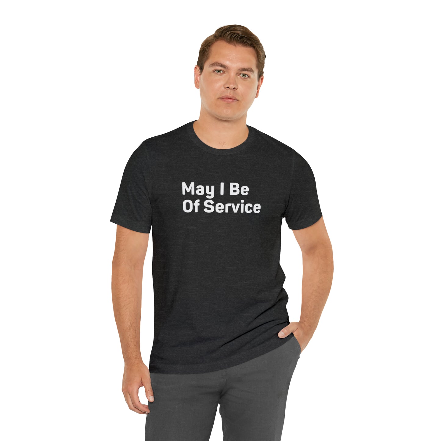 May I Be Of Service