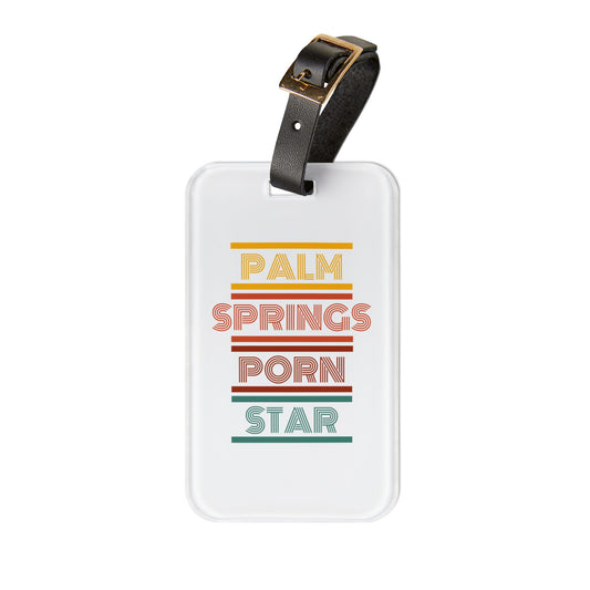 Palm Springs Porn Star LuggageTag